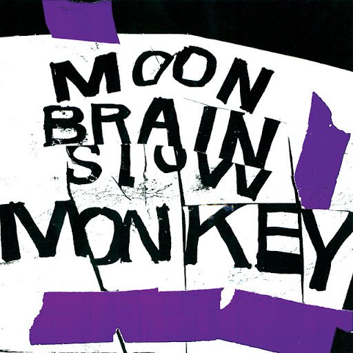 Slow Monkey — Moonbrain single cover